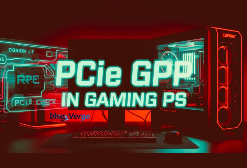 PCIe GPP in Gaming PCs